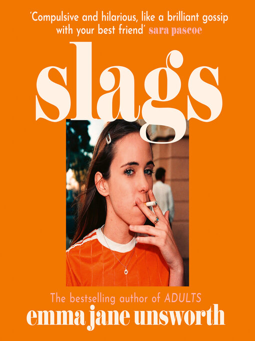 Title details for Slags by Emma Jane Unsworth - Wait list